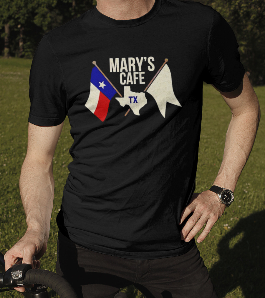 Mary’s Cafe TX T-Shirt