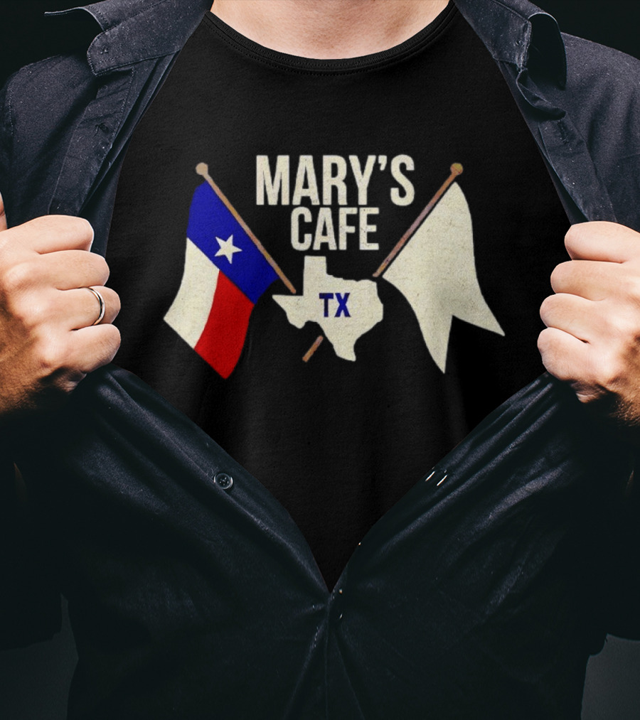 Mary’s Cafe TX T-Shirt