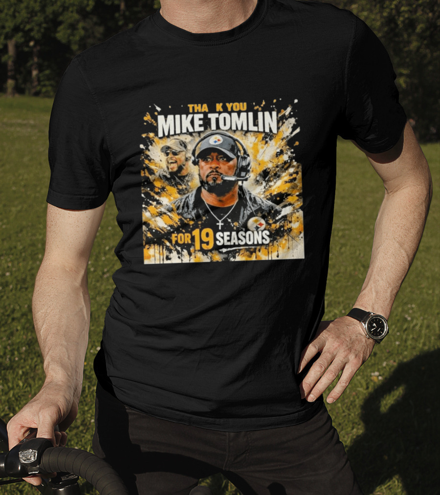 Pittsburgh Steelers Thank You Mike Tomlin For 19 Seasons T-Shirt
