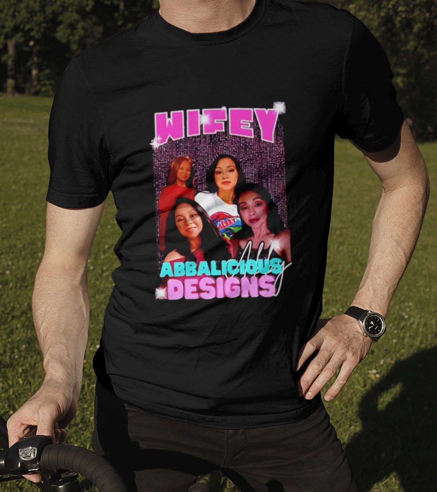 Wifey Abbalicious Designs Pink And Blue Bold Typography With Stylish Women T-Shirt