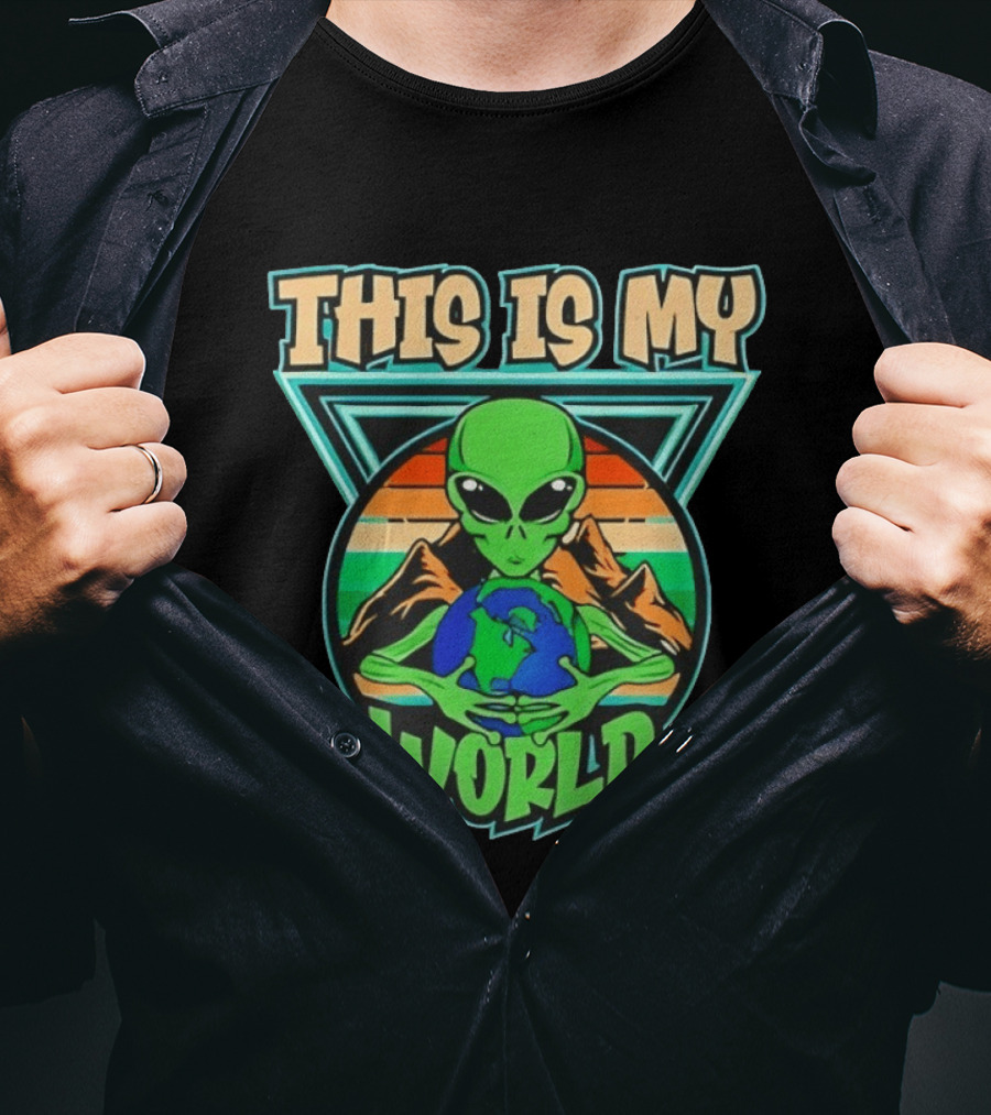 This Is My World Alien Holding Earth Retro Desert Scene T-Shirt