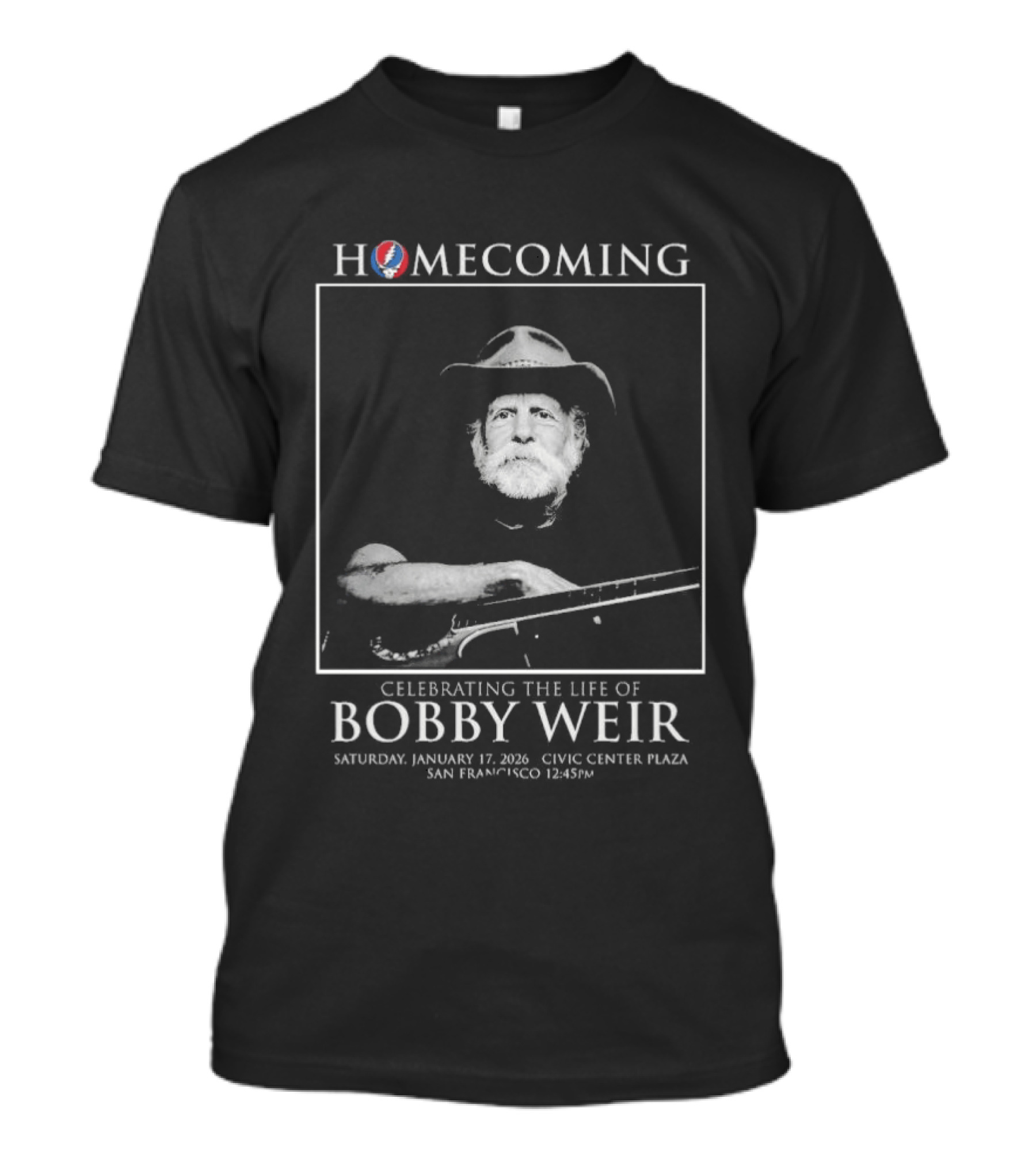 Homecoming Celebrating The Life Of Bobby Weir San Francisco January 17 2026 T-Shirt
