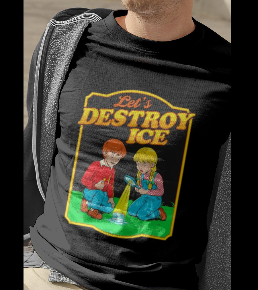 Let's Destroy Ice Kids With Magnifying Glass And Ice Cube T-Shirt