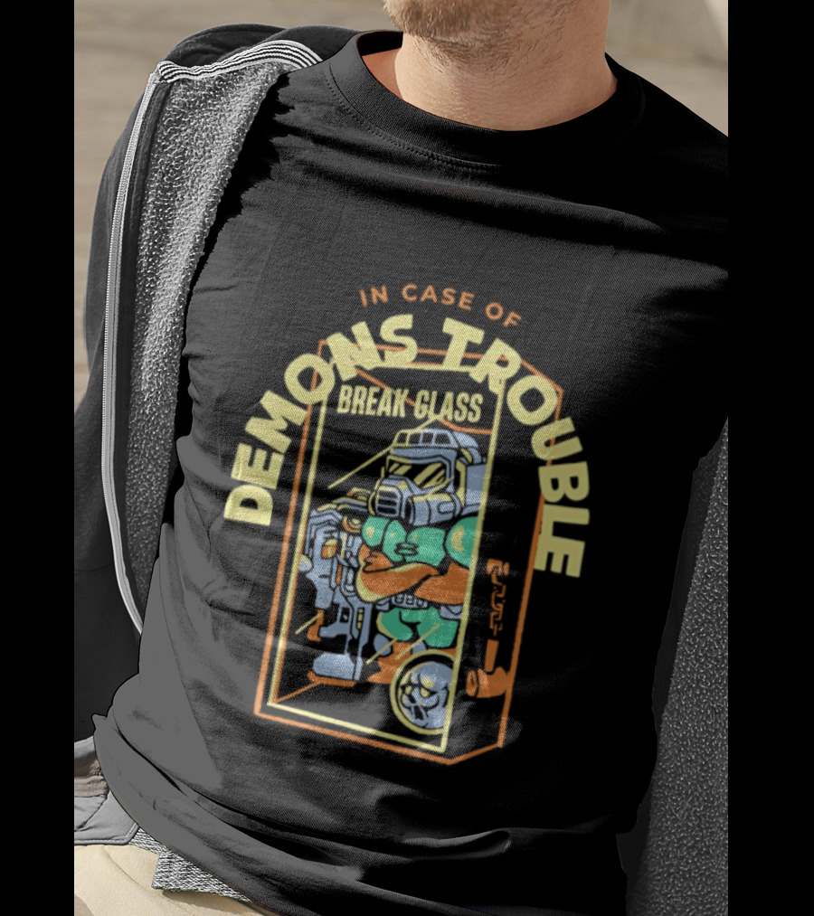 In Case Of Demons Trouble Break Glass Doom Retro Gaming T-Shirt