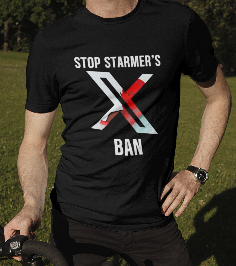 Stop Starmer's X Ban Bold Text With Red And White X T-Shirt