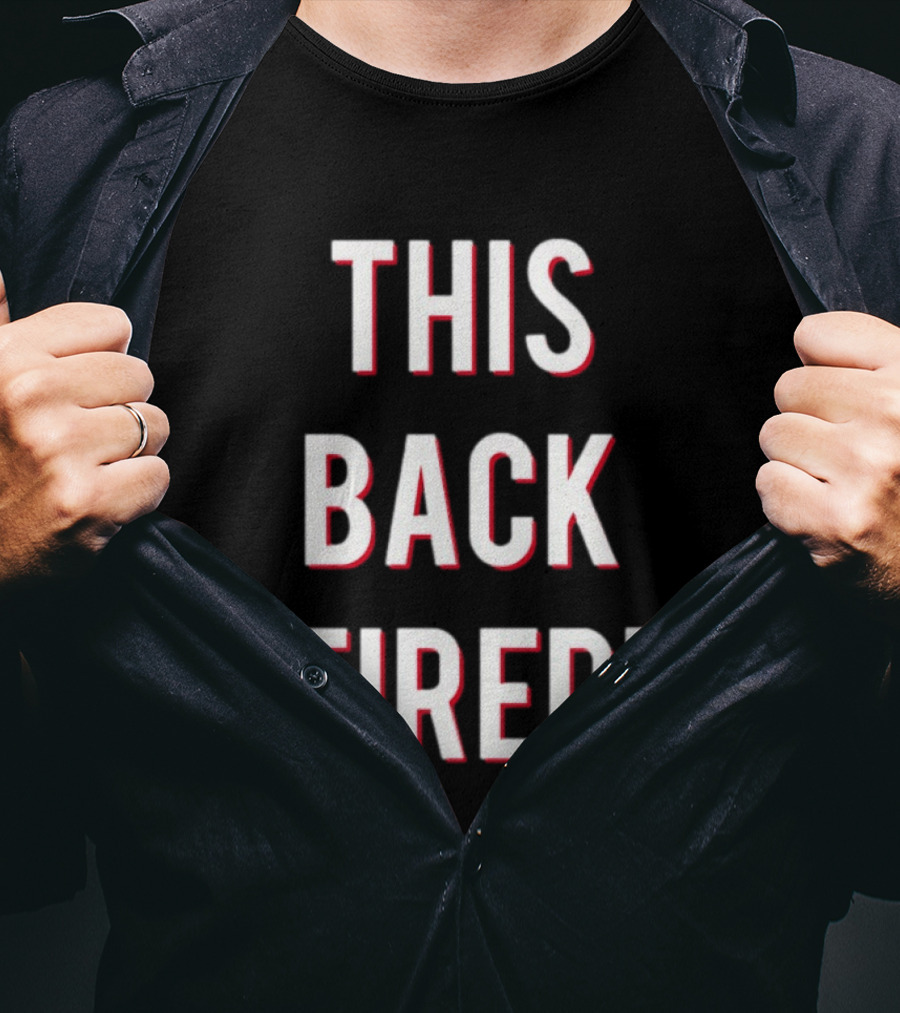 This Back Fired! T-Shirt