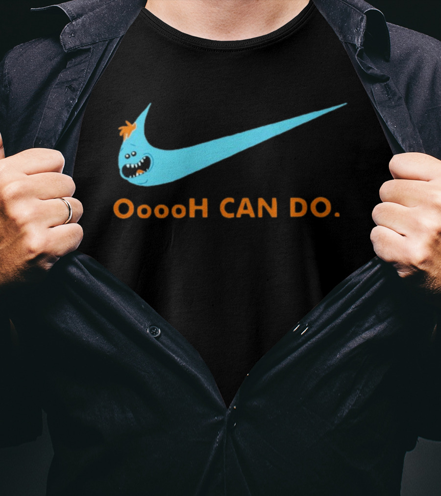 Mr Meeseeks Oooh Can Do Nike T-Shirt