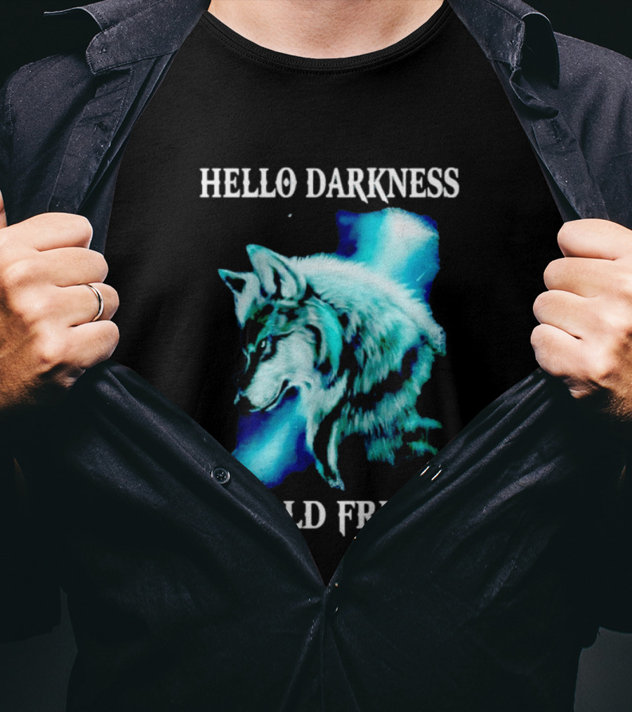 Hello Darkness My Old Friend Wolf T-Shirt