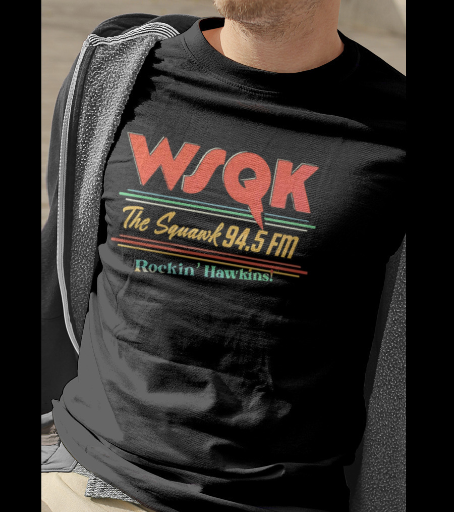 WSQK The Squawk 94.5 FM Rockin' Hawkins Radio Station T-Shirt