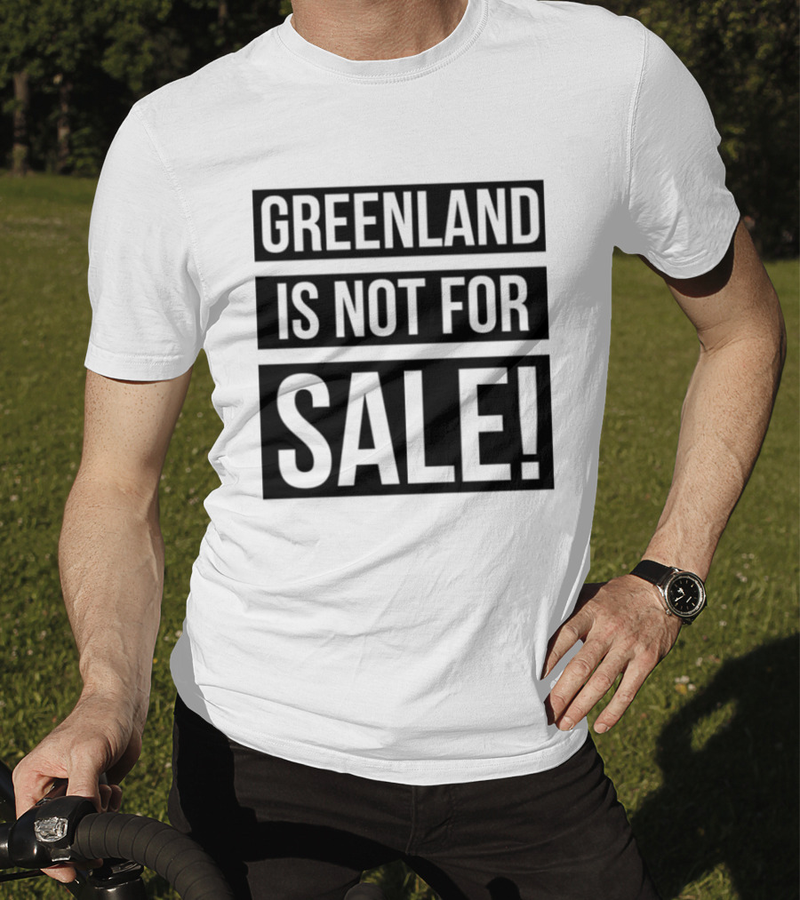 Greenland Is Not For Sale T-Shirt