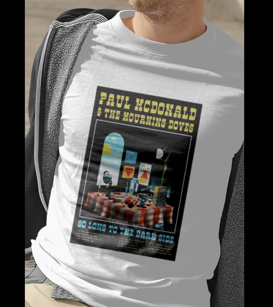 Paul McDonald And The Mourning Doves So Long To The Dark Side Tour 2026 T-Shirt