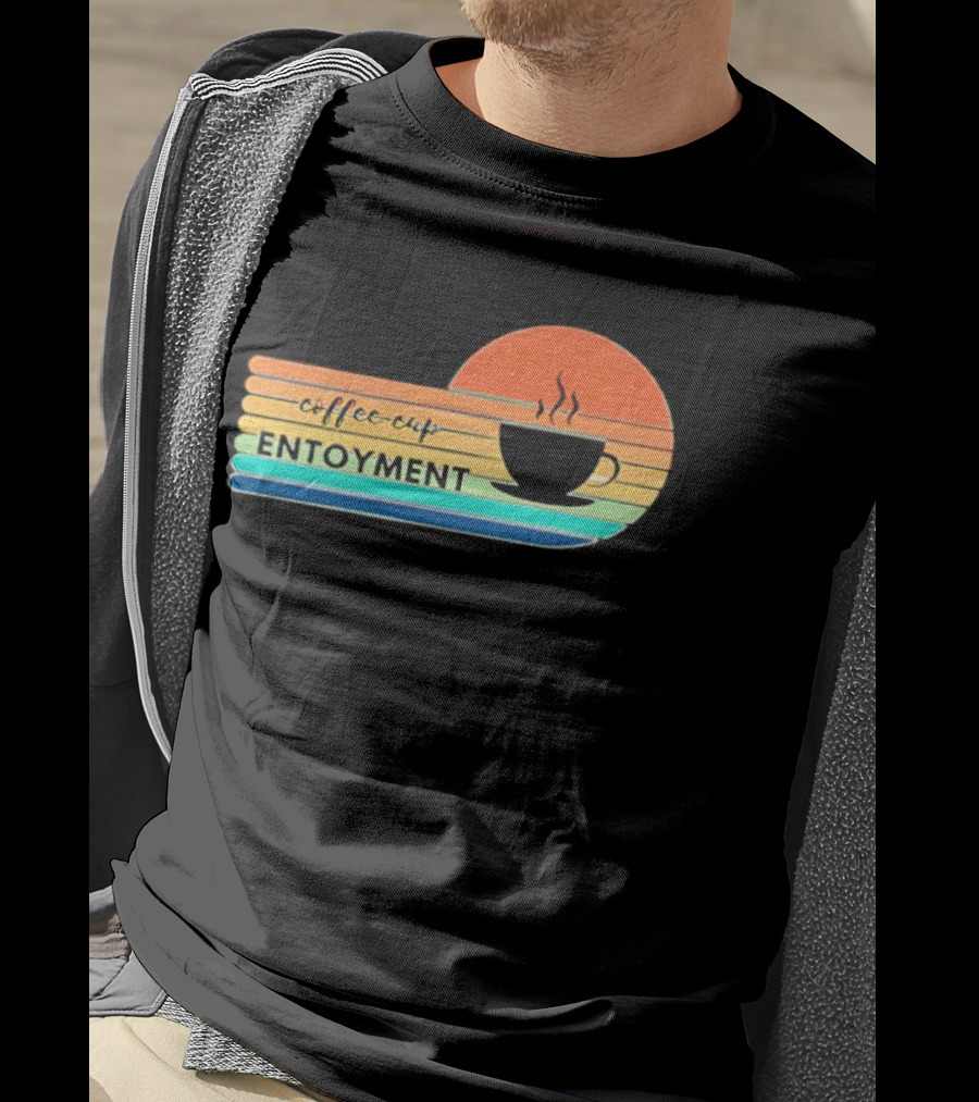 Coffee Cup Entoyment Sunset T-Shirt