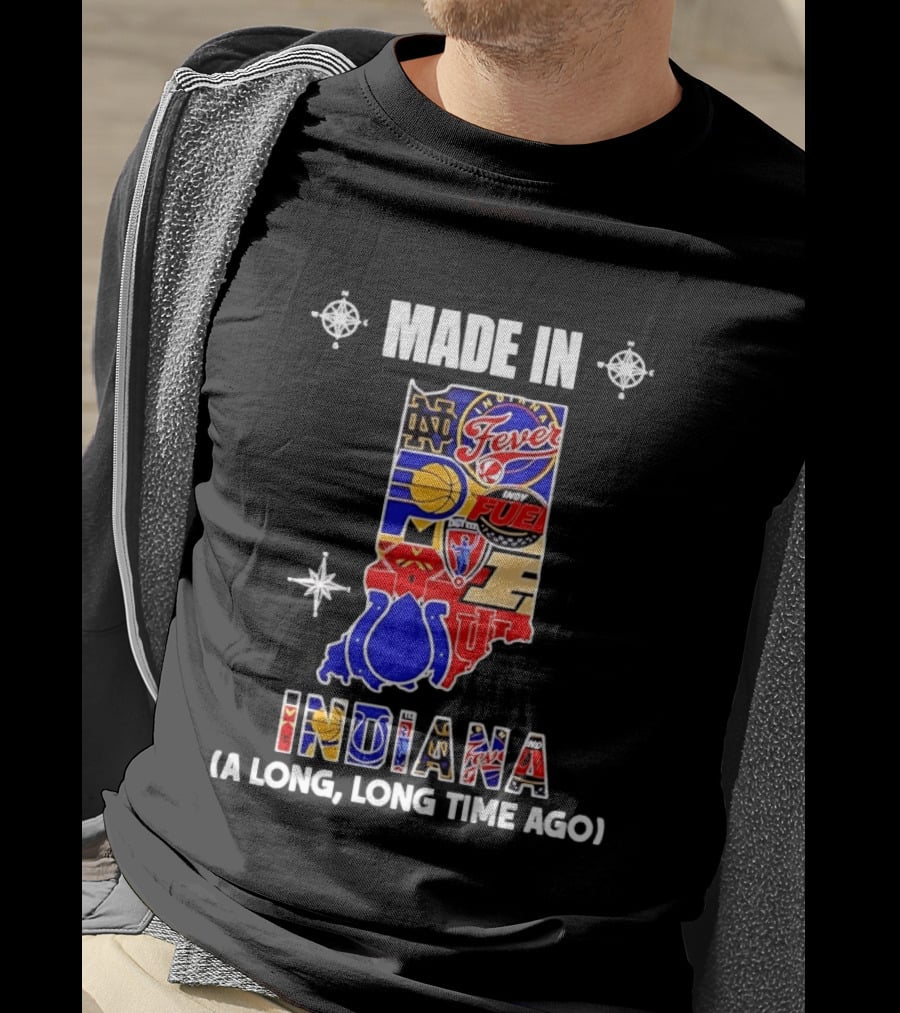 Made In Indiana Sports Team Mashup A Long Long Time Ago T-Shirt