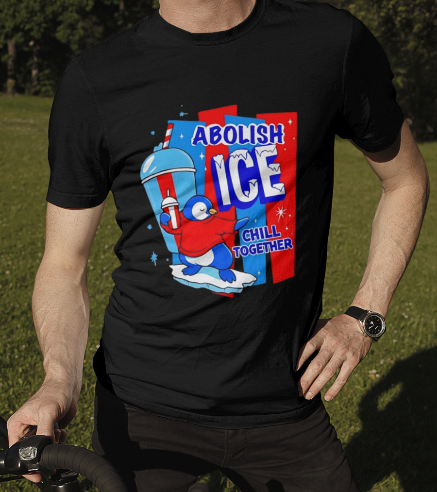 Abolish ICE Penguin Ice Skating Chill Together T-Shirt