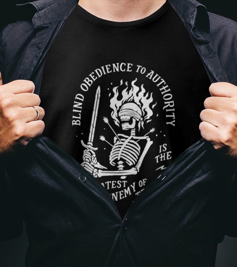 Blind Obedience To Authority Skeleton Blazing Sword Greatest Enemy Of Truth T-Shirt