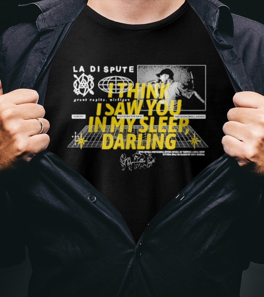 La Dispute I Think I Saw You In My Sleep Darling T-Shirt