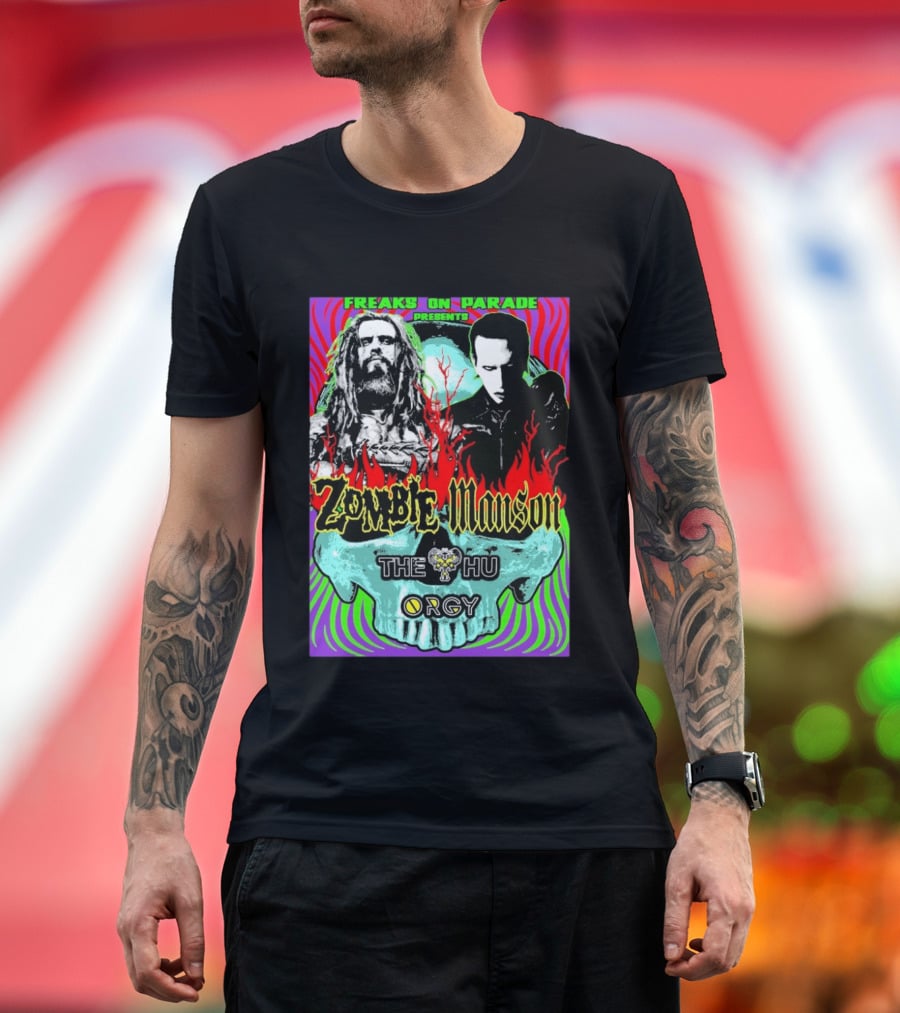 Freaks On Parade Presents Zombie X Manson The Hu Orgy 2026 T-Shirt