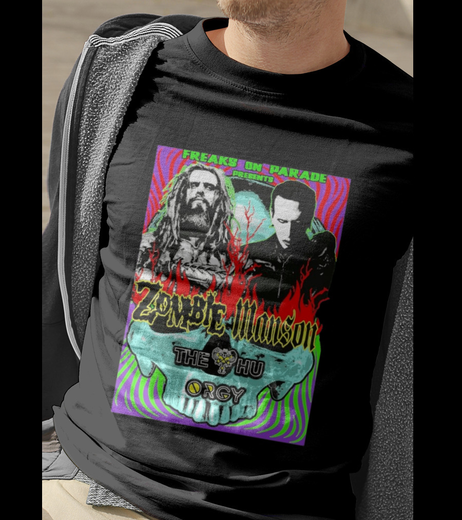 Freaks On Parade Presents Zombie X Manson The Hu Orgy 2026 T-Shirt