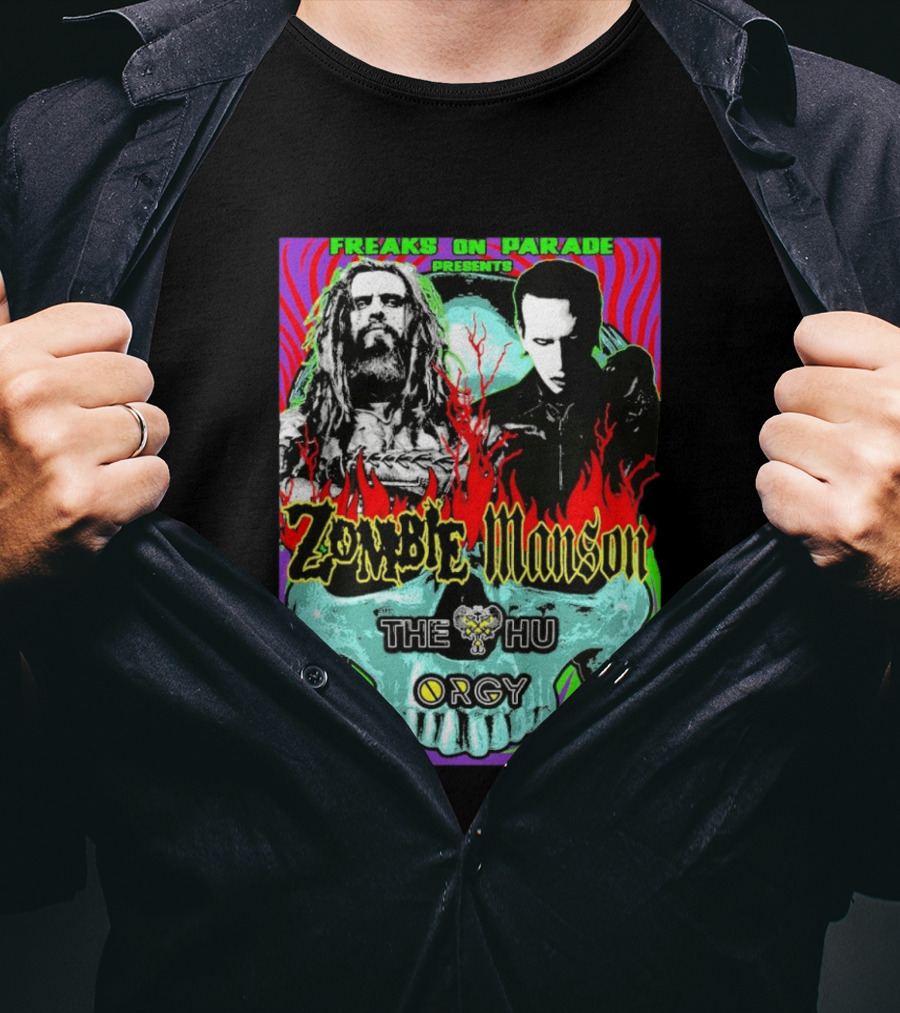 Freaks On Parade Presents Zombie X Manson The Hu Orgy 2026 T-Shirt