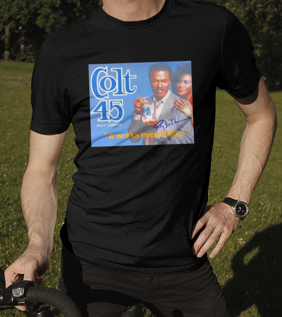Colt 45 Malt Liquor It Works Every Time Billy Dee Williams Signed T-Shirt