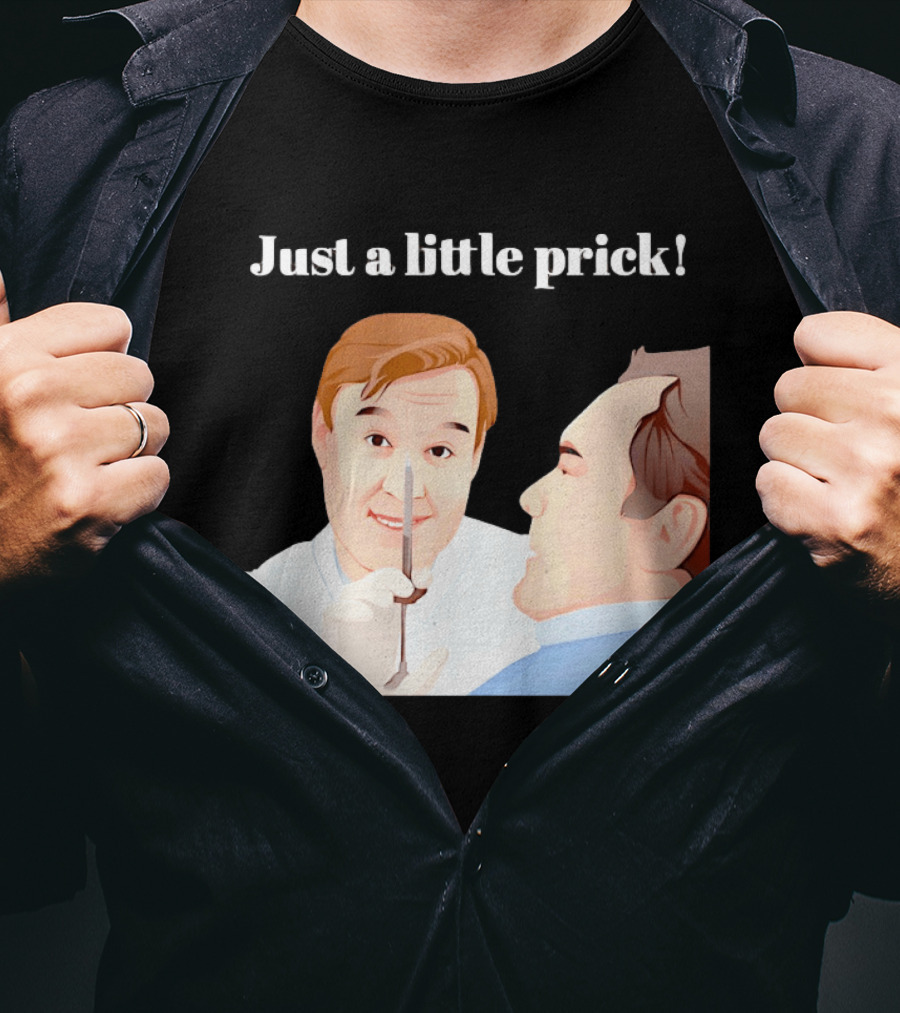 Just A Little Prick Only Fools And Horses Classic Comedy Scene T-Shirt