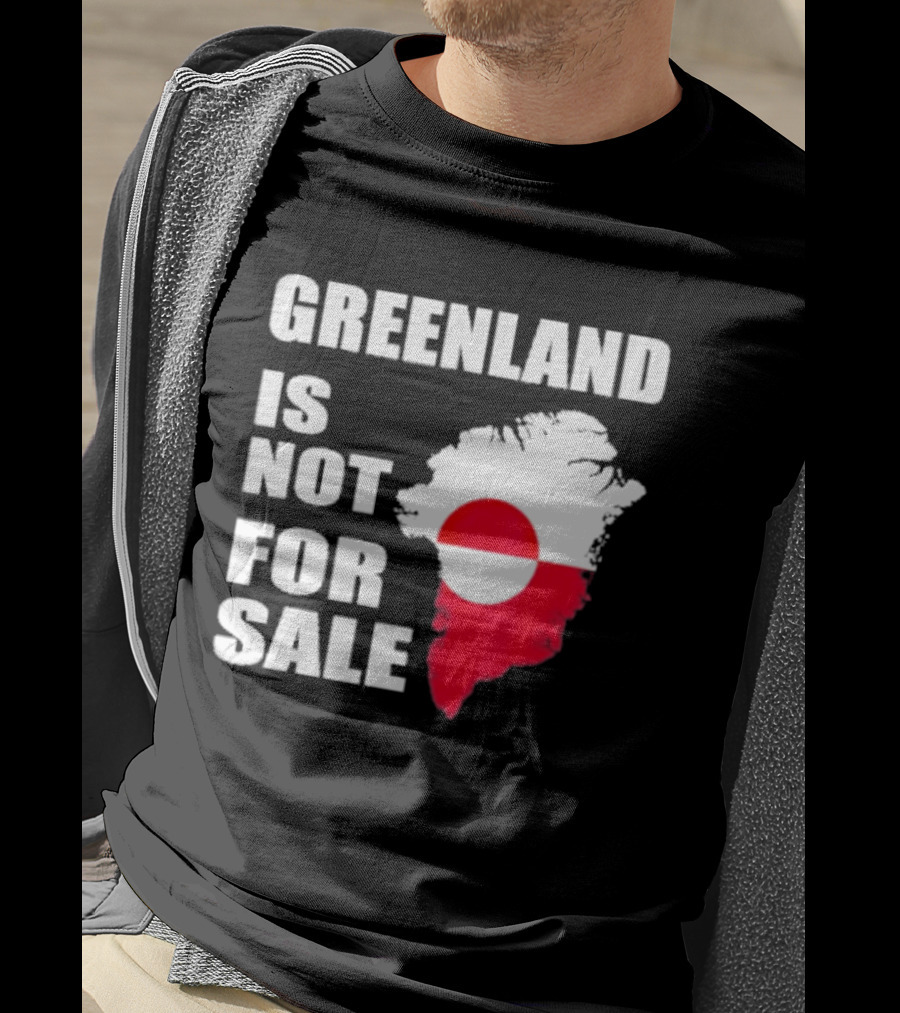 Greenland Is Not For Sale 2026 Map Red And White Flag T-Shirt
