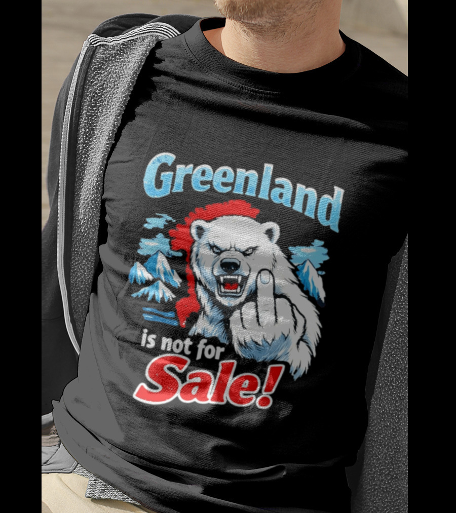 Greenland Is Not For Sale White Bear Middle Finger T-Shirt