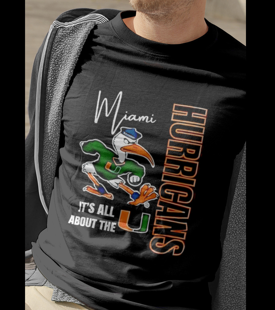 Miami Hurricanes It's All About The U Football Miami Hurricanes T-Shirt