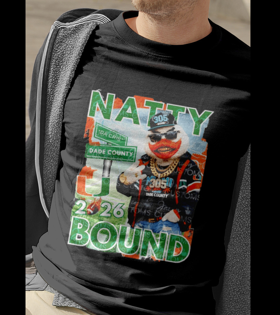 Natty Bound Miami Hurricanes Dade County 305 2026 T-Shirt