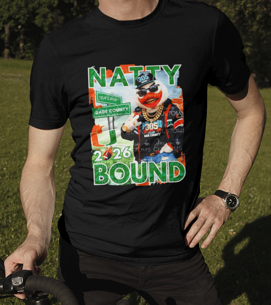 Natty Bound Miami Hurricanes Dade County 305 2026 T-Shirt