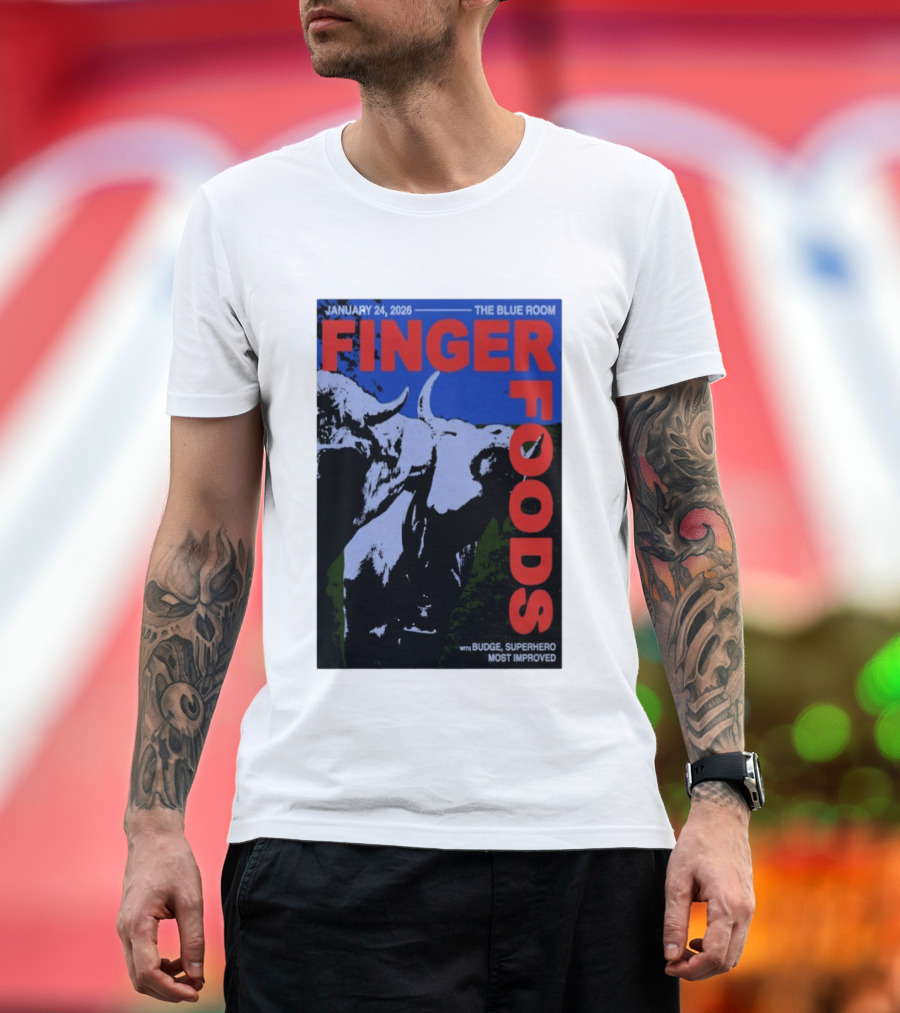 January 24 2026 Finger Foods The Blue Room Budge Superhero Most Improved T-Shirt