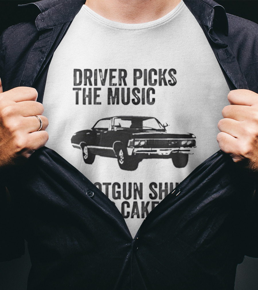 Chevrolet Impala Driver Picks The Music Shotgun Shuts His Cakehole T-Shirt