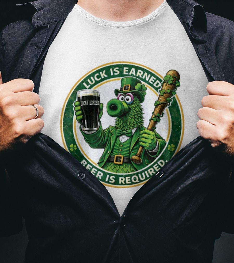 Phanatic Phillies St. Patrick's Day Luck Is Earned Beer Required Wawa Ice Blue T-Shirt