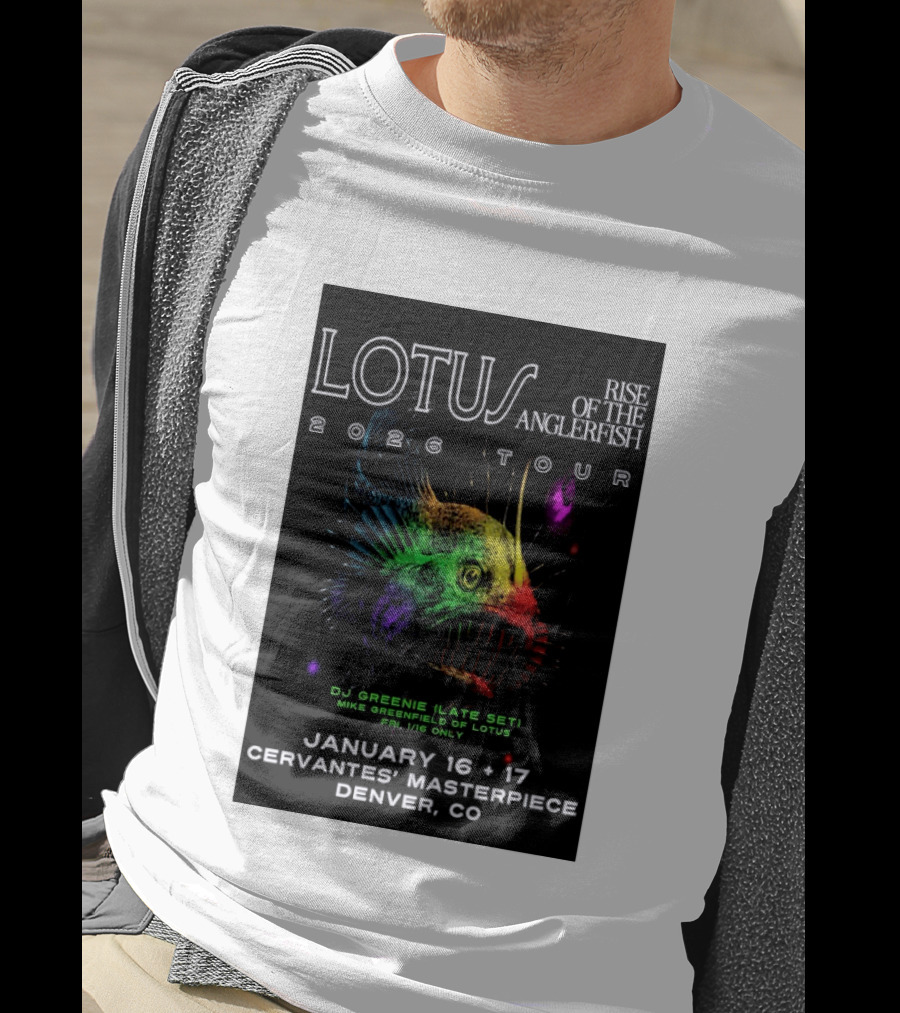 LOTUS Rise Of The Anglerfish 2026 Tour January 16 17 Cervantes' Masterpiece Denver CO T-Shirt