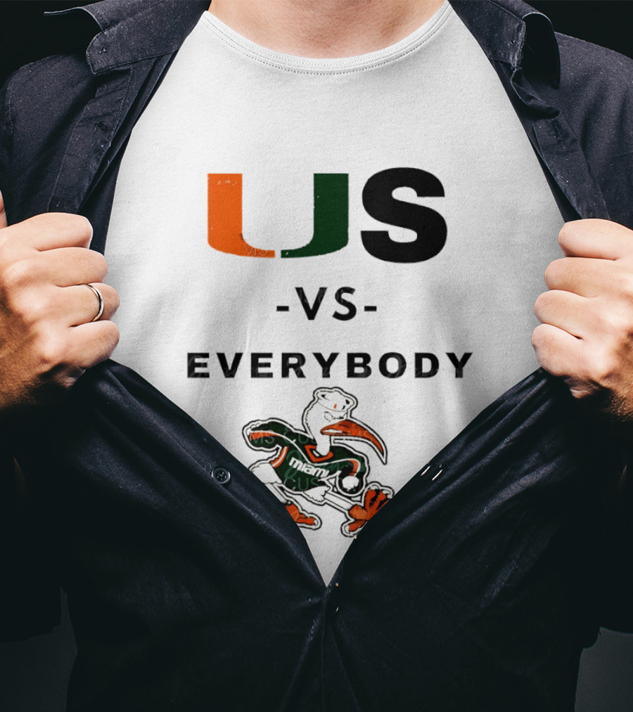 US Vs Everybody Miami Hurricanes University Football T-Shirt