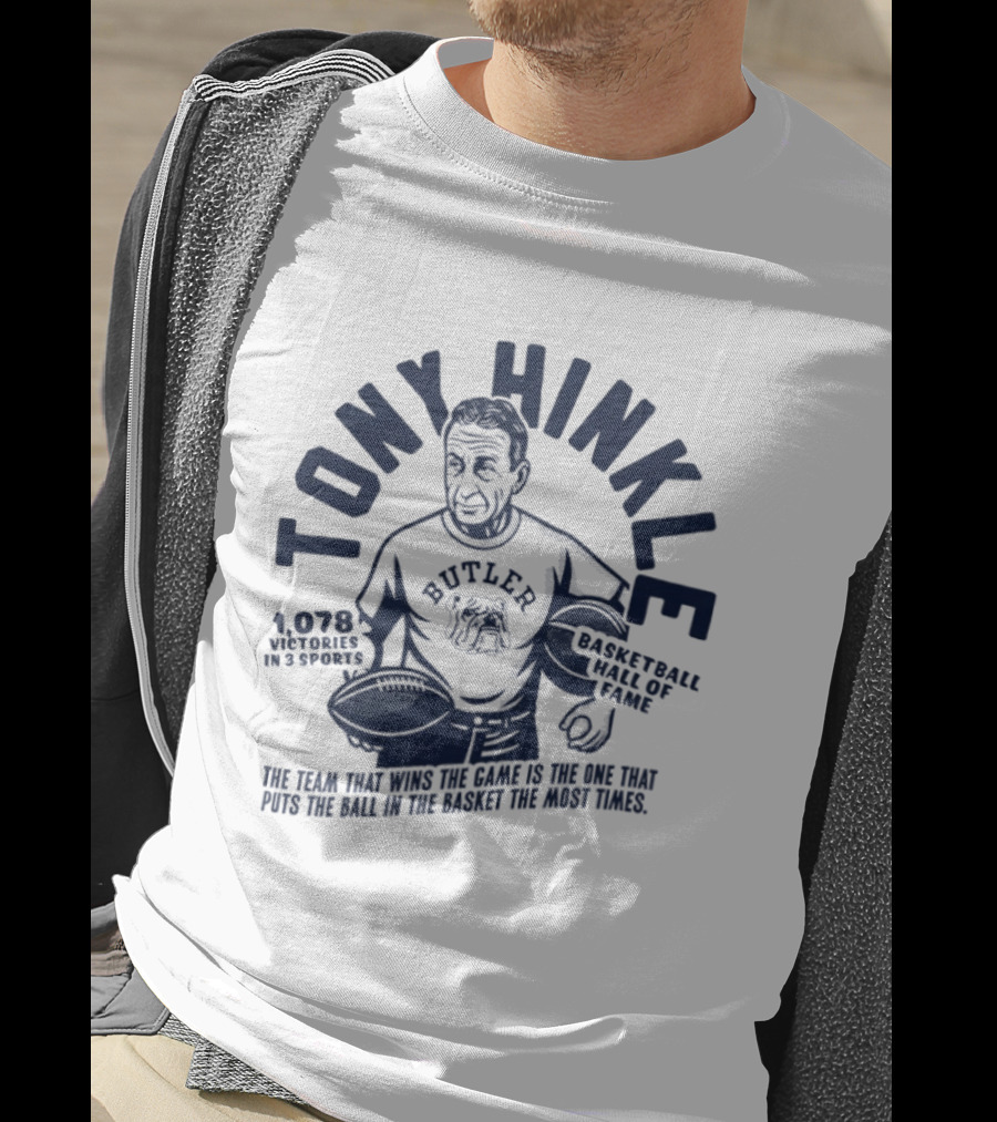 Tony Hinkle Basketball Hall Of Fame Butler 1078 Victories In 3 Sports T-Shirt