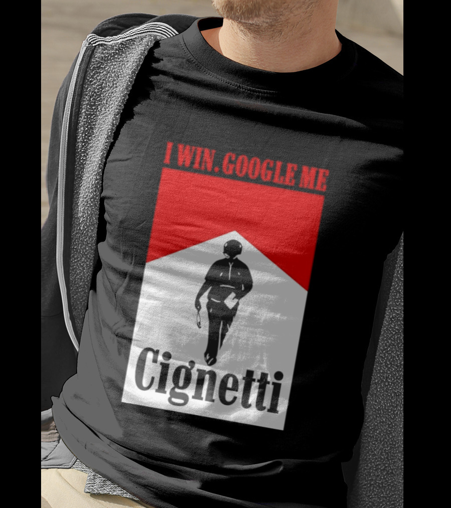 Curt Cignetti I Win Google Me Cignetti Football Fan T-Shirt