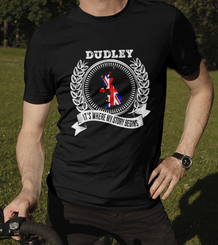 Dudley It's Where My Story Begins UK Map Union Jack Laurel T-Shirt