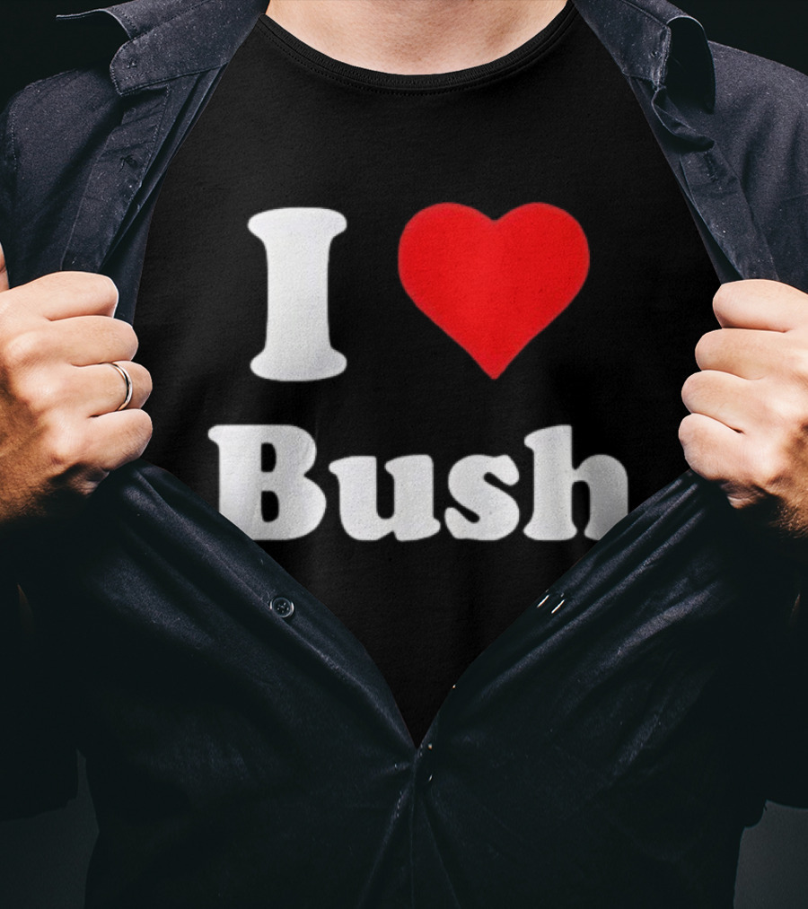 I Heart Bush Iconic Phrase Red Heart T-Shirt