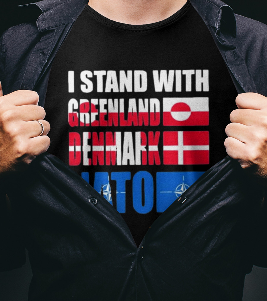 I Stand With Greenland Denmark NATO Flags Support T-Shirt