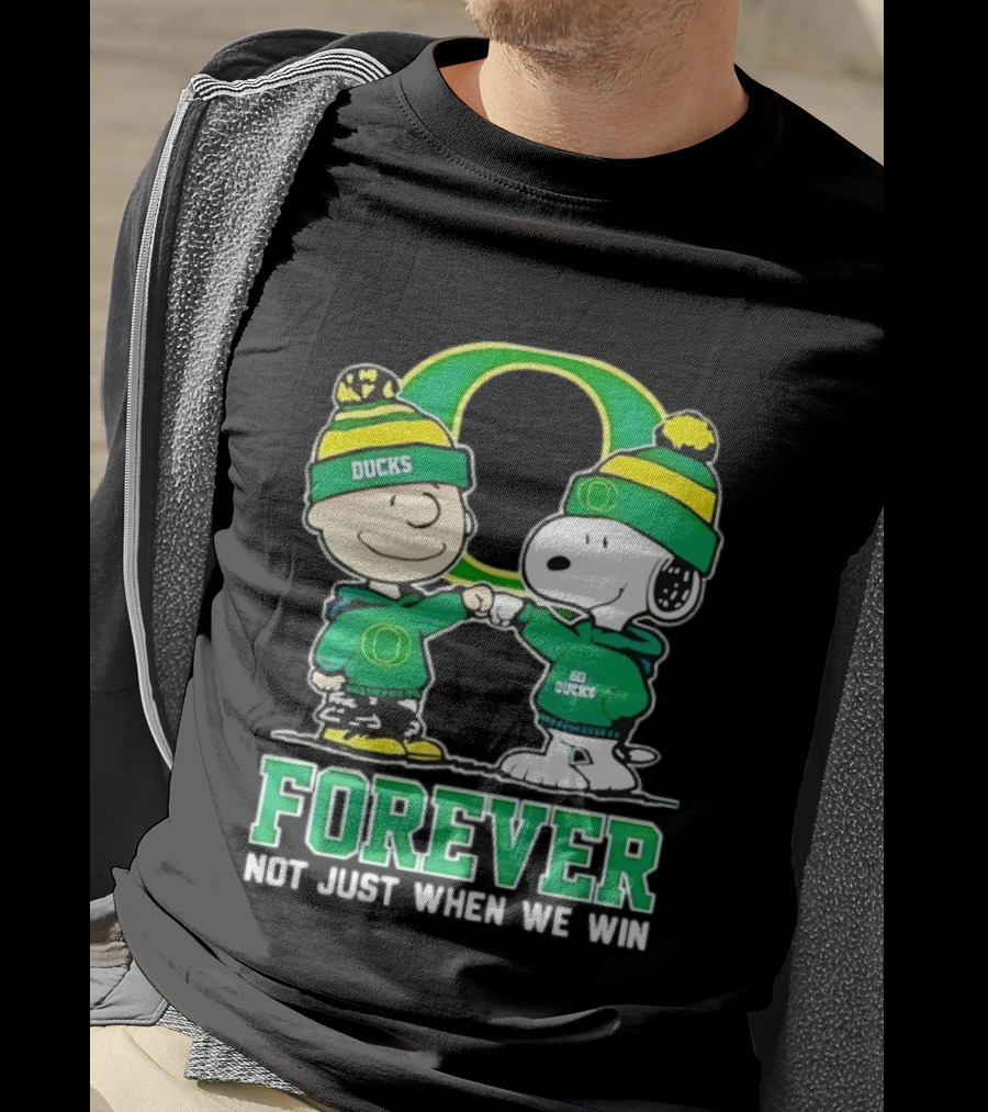 Peanuts Snoopy Charlie Brown Oregon Ducks Forever Not Just When We Win T-Shirt