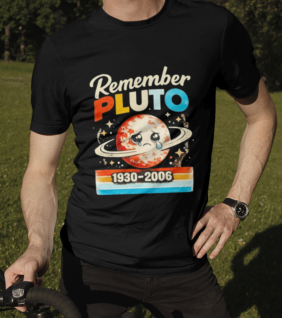 Remember Pluto 1930 2006 Sad Planet With Rings And Stars T-Shirt