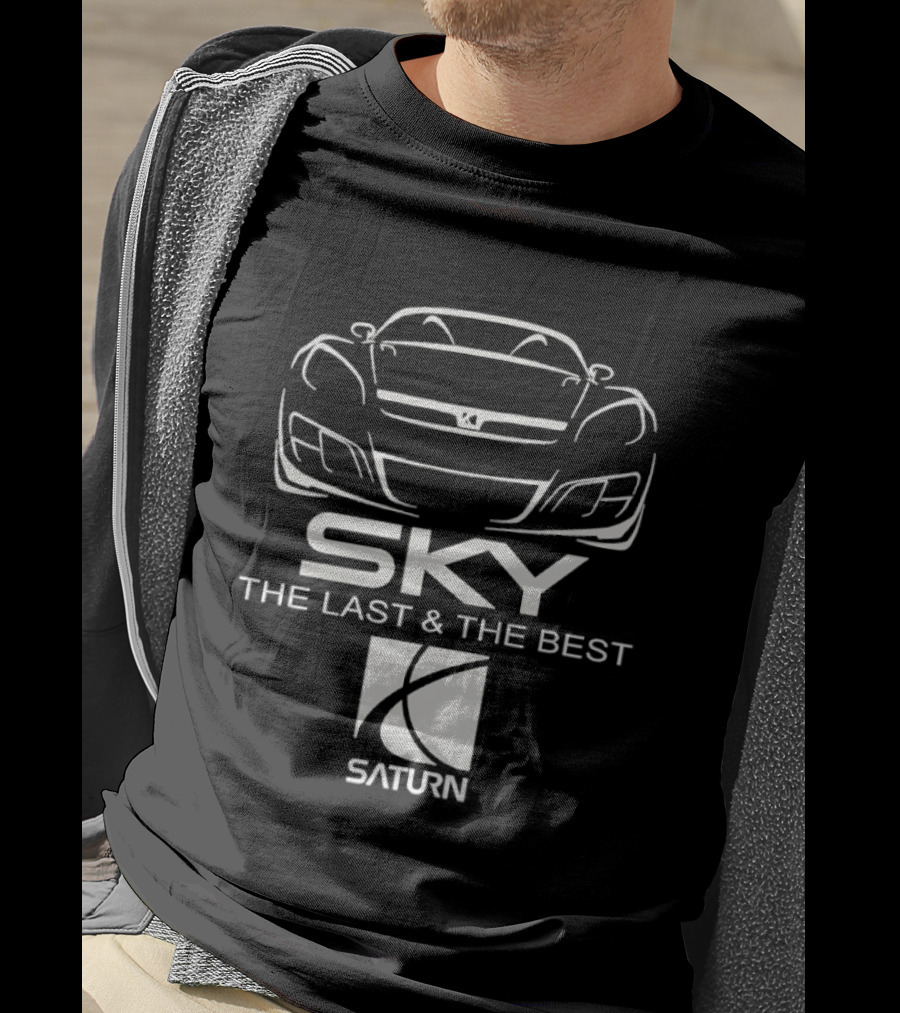 Saturn Sky The Last And The Best T-Shirt