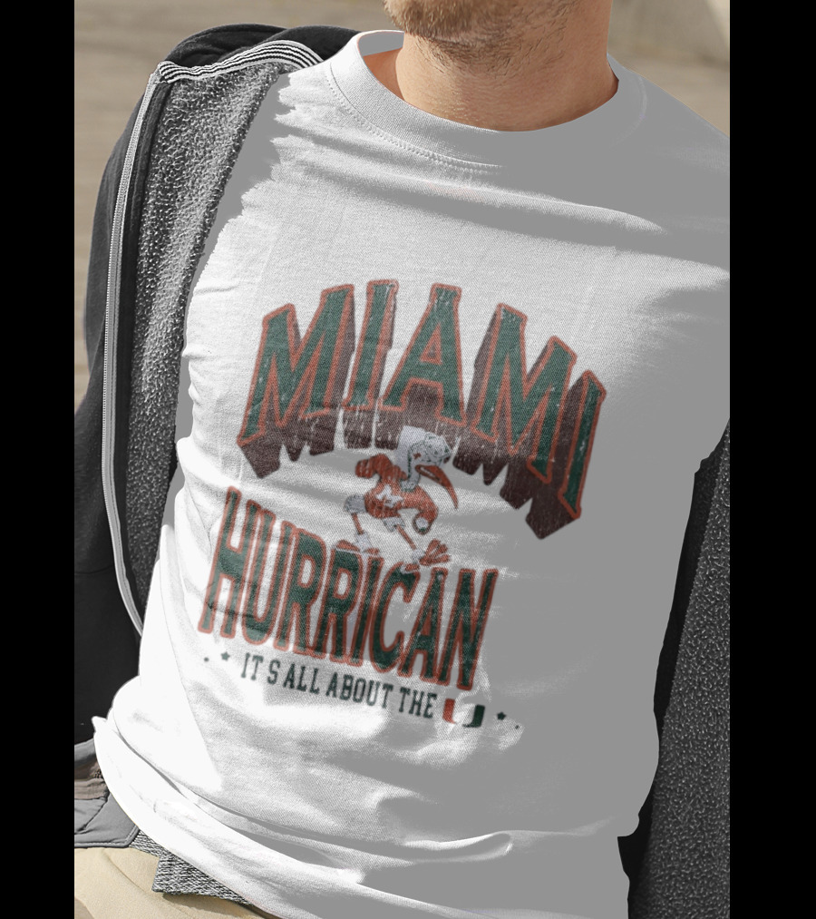 Miami Hurricanes It's All About The U T-Shirt