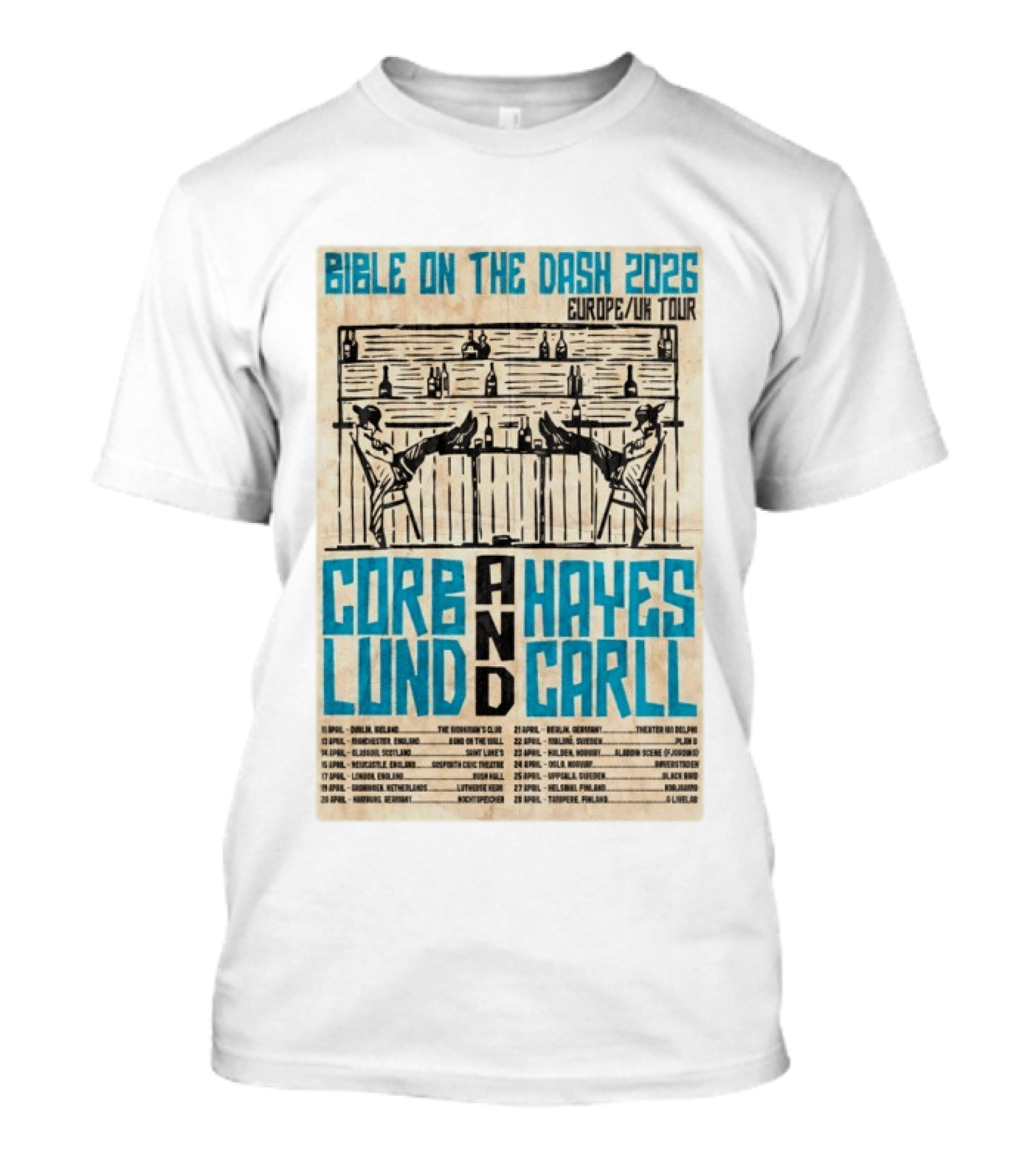 Bible On The Dash 2026 Europe UK Tour Corb Lund And Hayes Carll Apr 22 Malmo Sweden T-Shirt