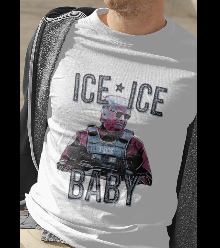Donald Trump Dog Police Ice Ice Baby T-Shirt