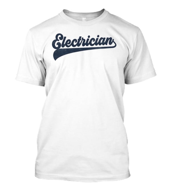 Electrician Script Font T-Shirt