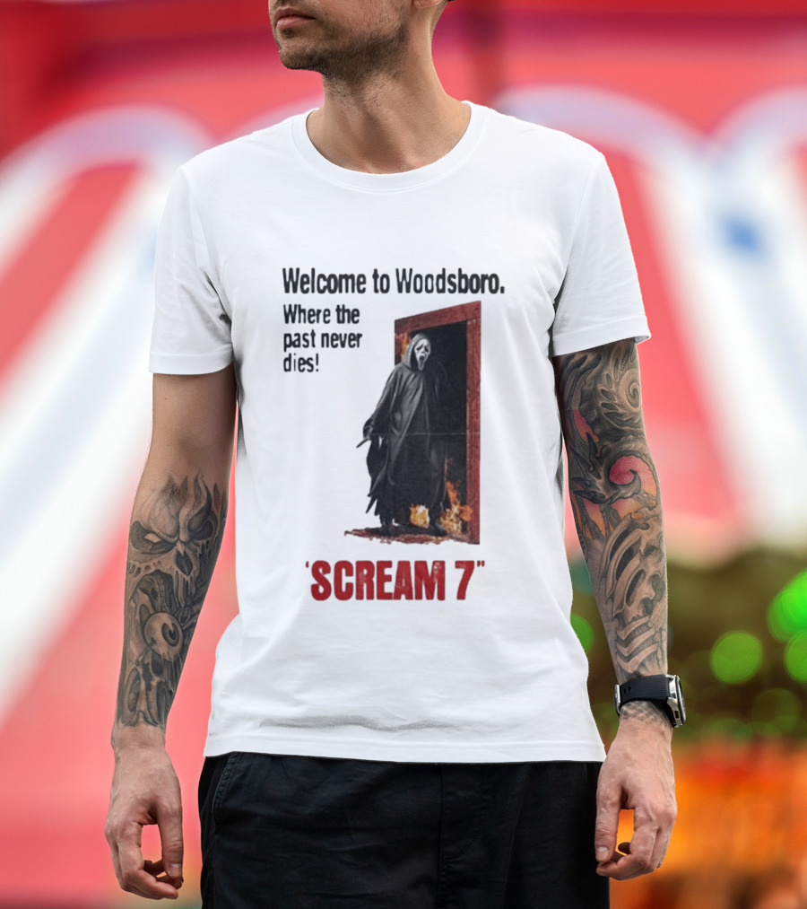 Welcome To Woodsboro Where The Past Never Dies Scream 7 T-Shirt