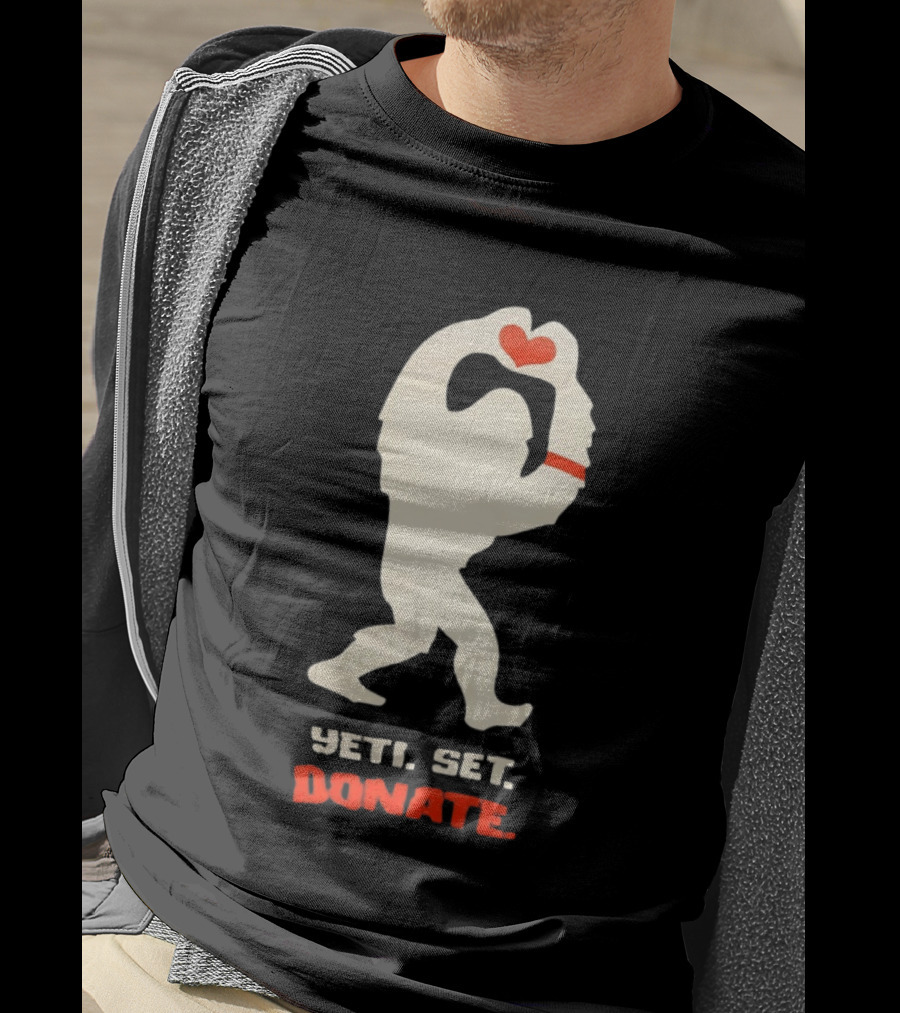 Yeti Set Donate Bigfoot Holding Heart Charity T-Shirt