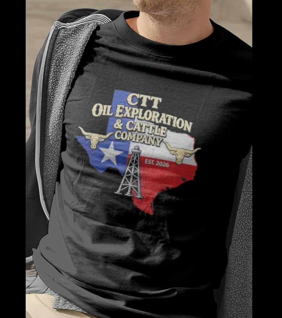 CTT Oil Exploration Cattle Company Texas 2026 Est. Texas Flag Bulls Oil Rig T-Shirt